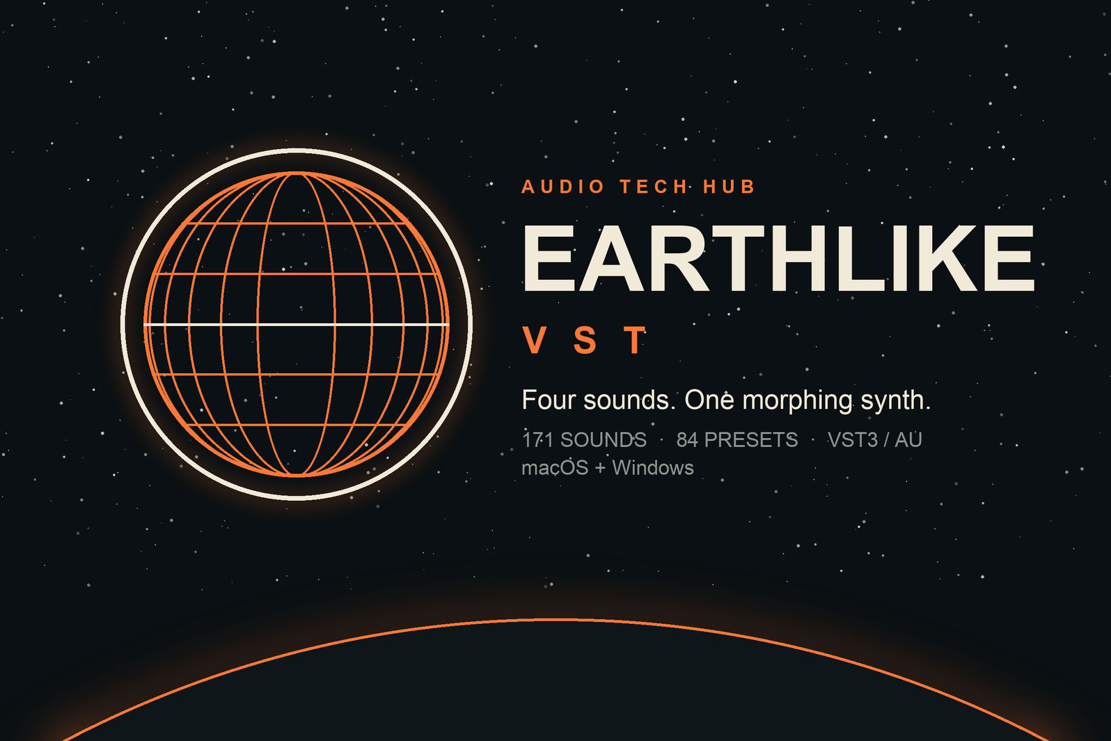 EARTHLIKE VST morphing synth plugin: four sounds, one morphing synth. 171 sounds, 84 presets, VST3 / AU for macOS and Windows
